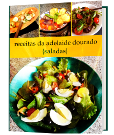 receitas da adelaide dourado - saladas