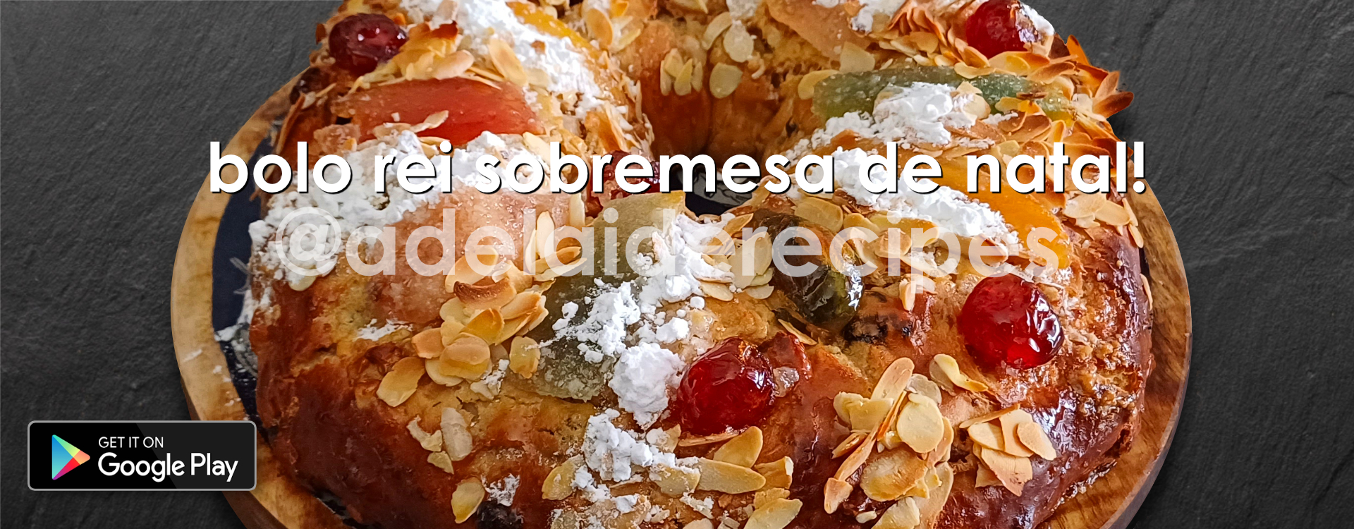 Bolo Rei Sobremesa de Natal