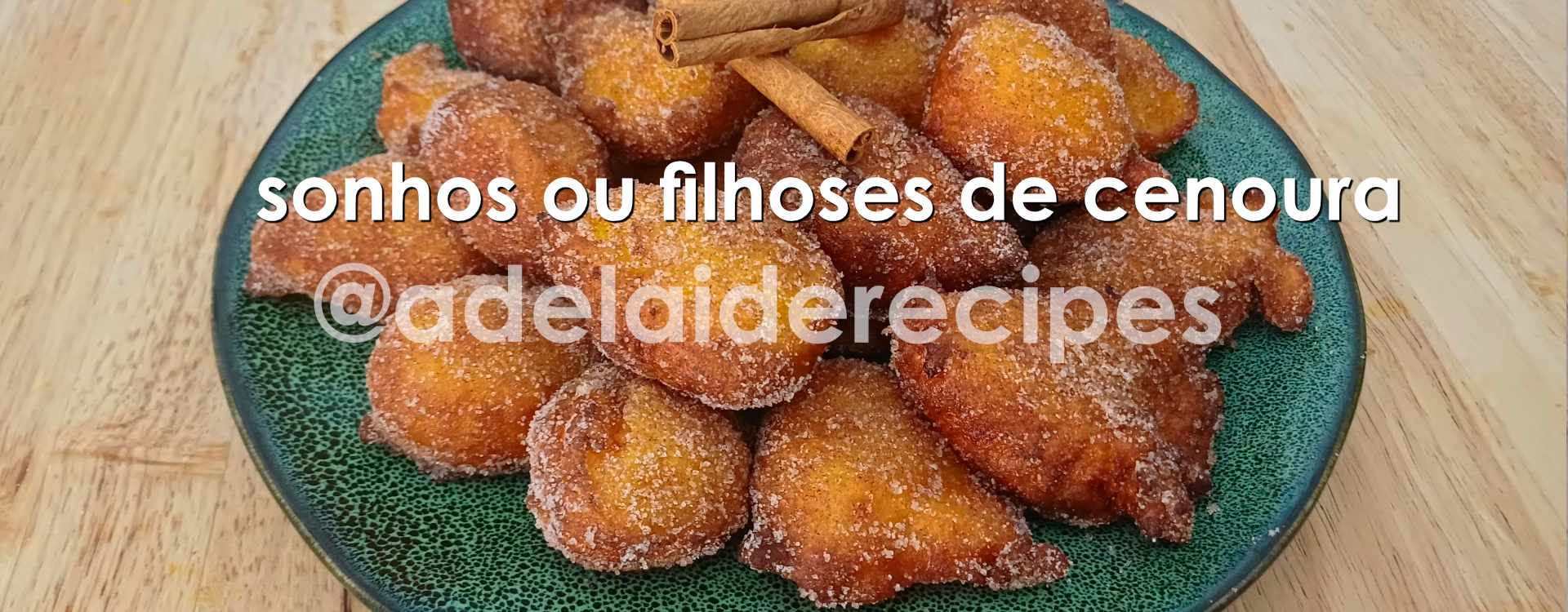 Sonhos ou Filhoses de Cenoura